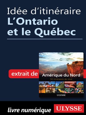 cover image of Idée d'itinéraire--L'Ontario et le Québec